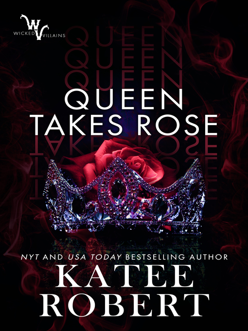 Title details for Queen Takes Rose by Katee Robert - Available